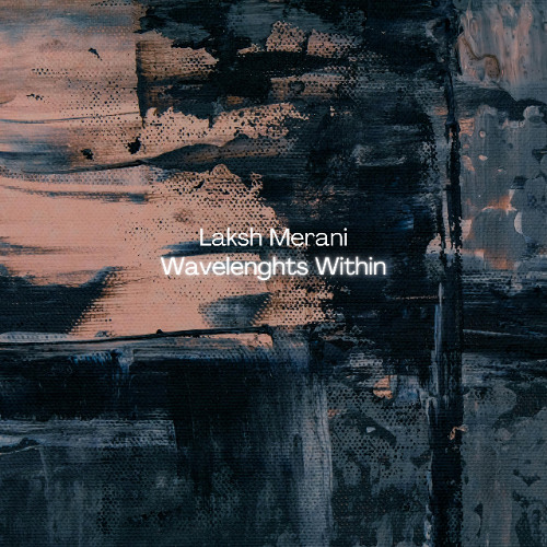 Wavelengths Within (Rework)