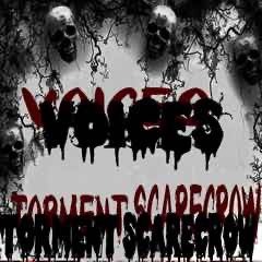 TORMENT- VOICES W/ @SCARECROWSICK [PROD. TORMENT]