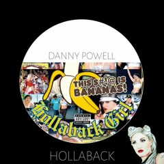 Hollaback - Gwen Stefani (Danny Powell EDIT)