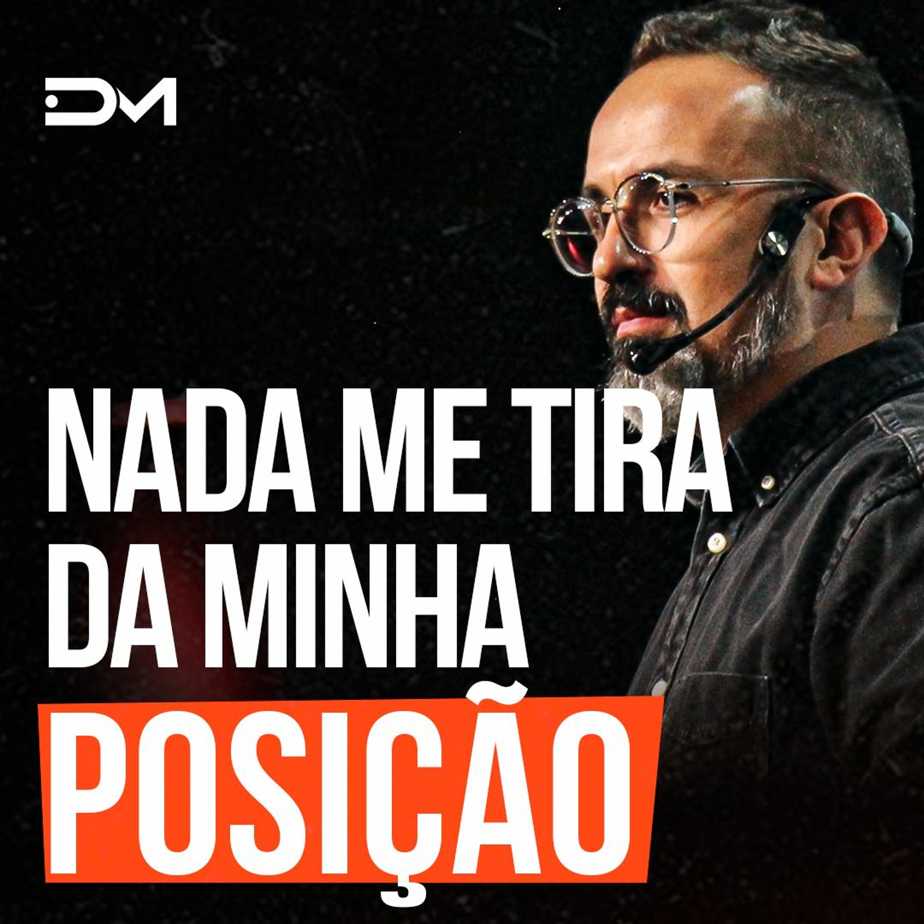 Nada me tira da minha posição | Sermão #Diegomenin episode artwork