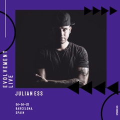Evolvement Recordings Presents: EVOLVEMENT LIVE - Episode026 - Guest Mix by Julian Ess