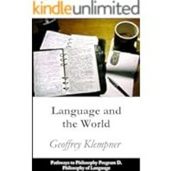 [Read Book] [Language and the World: Pathways Program D. Philosophy of Language] BBYY Geof ebook