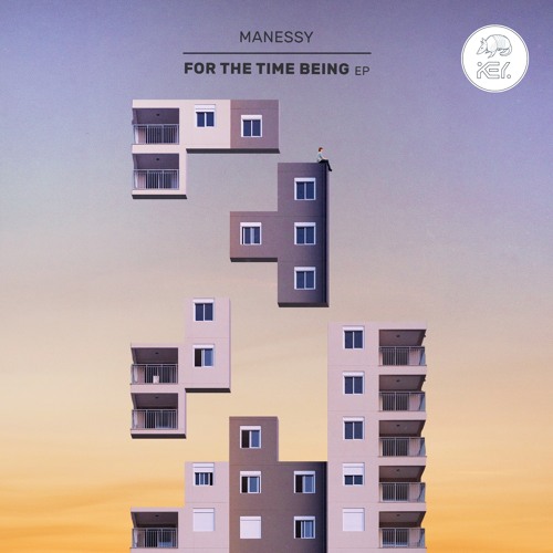 Premiere : MANESSY - For The Time Being [KEYRCS004]