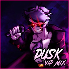 Dusk (VIP Mix) - Friday Night Funkin': Corruption