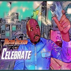 Mister Jackson - Celebrate