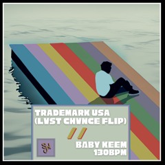 Baby Keem - trademark usa (LVST CHVNCE Flip) [SYNESTHESIA RECORDS]