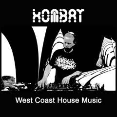 KOMBAT - West Coast House Music