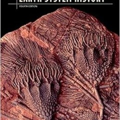 GET [PDF EBOOK EPUB KINDLE] Earth System History by Steven M. Stanley,John A. Luczaj 🖊️
