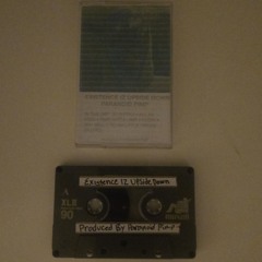 Existence Iz Upside Down (2022) (Full Tape Rip)