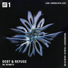 Debt & Refuge w/ Nymity - 090822