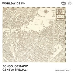 Bongo Joe Radio - Geneva Special !