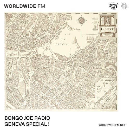 Bongo Joe Radio - Geneva Special !