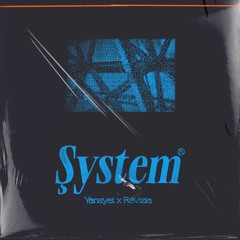 Yansyet x Revizia - System 189