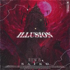 ILLUSION