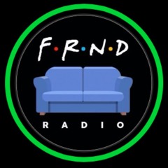 F•R•N•D Radio | Episode 001 | Close Friends