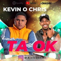 Dennis e Kevin O Chris - TÁ OK