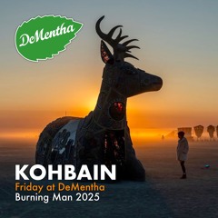 Live @ DeMentha (Friday), Burning Man, 2025-08-29
