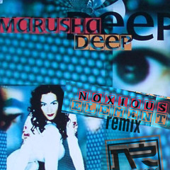 Marusha - Deep (Noxious Element Remix)
