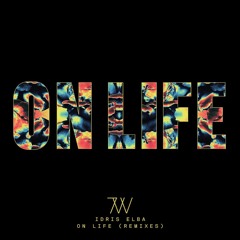 On Life (Illyus & Barrientos Dub Remix)
