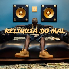DJ Ruero - Reliquia Do Mal
