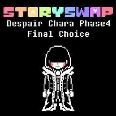 Final Choice【Despair Chara Phase 4 Storyswap Color Disbelief theme undertale  AU remix】
