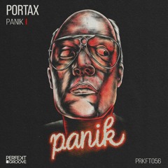 Portax - Core (Original Mix) - [Panik Album Part I]