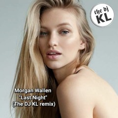 Last Night (Intro CLEAN) The DJ KL mix