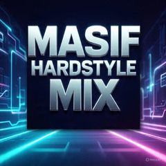 20 Minute Hardstyle Mix - Masif