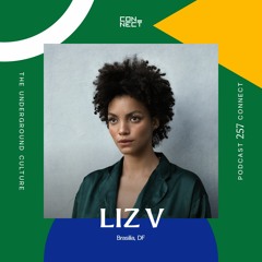 Liz V @ Podcast Connect #257 - Brasilia - DF