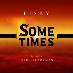 Sometimes ft. Greg Blackman [Radio Edit]