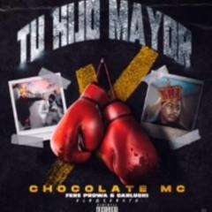 TU - HIJO - MAYOR - CHOCOLATE