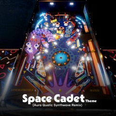 Space Cadet Pinball Theme (Aura Qualic Synthwave Remix)