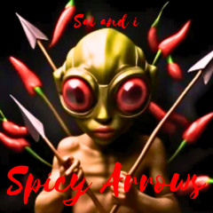 Sai and i - Spicy Arrows
