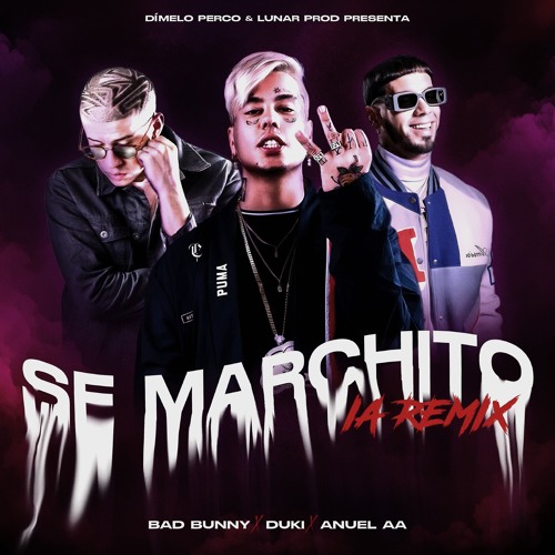 Se Marchito Remix - Anuel AA X Bad Bunny X Duki (Prod. Darezzo X Dimelo Fvcu X Lunar Prod) #RCDE
