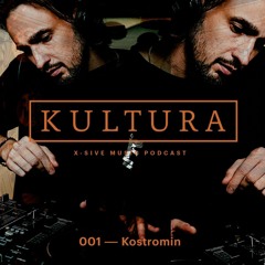 X-Sive Music Podcast 001 - Kostromin