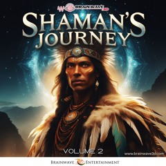 Shaman's Journey - Vol. 2 - Halte dich im schamanischen Bewusstsein DEMO