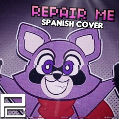 CG5 - "REPAIR ME" [Indigo Park Song] Cover Español | PandyCker
