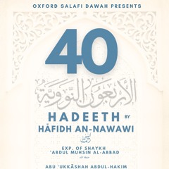 40 Hadith An-Nawawi - Ustadh Abu Ukkaashah 'Abdul Hakeem - Hadith 32