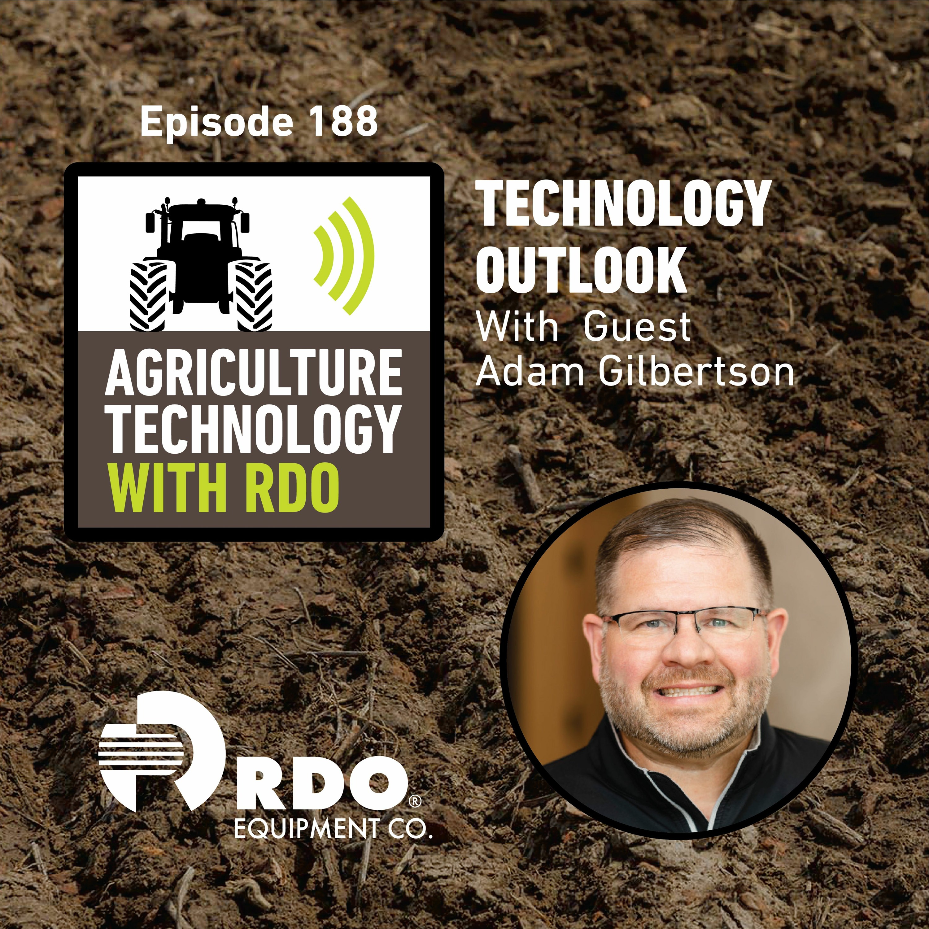 Ep. 188 - Technology Outlook with Guest Adam Gilbertson