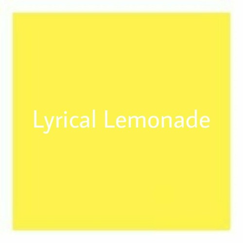 Lyrical lemonade (Prod. Lil Weest)