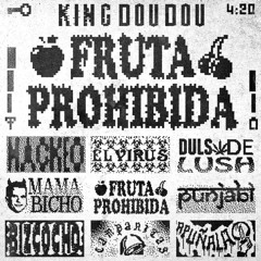 FRUTA PROHIBIDA MEGAMIX - EP OUT NOW