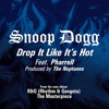 Snoop Dogg - Drop It Like It's Hot