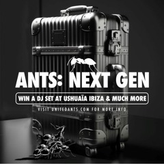 ANTS NEXT GEN - Mix By DJ ReFF