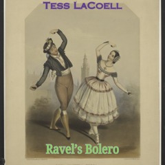 Tess LaCoell - Ravel's Bolero