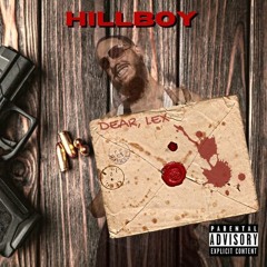 HillBoy - Dear Lex Ft. CallUpDayy