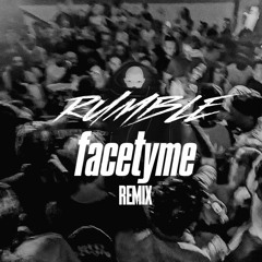 Skrillex, Fred Again..., Flowdan - Rumble - FaceTyme UKG Remix