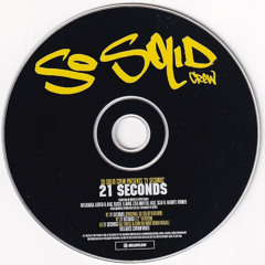 So Solid 21 Seconds - Chopped & Screwed