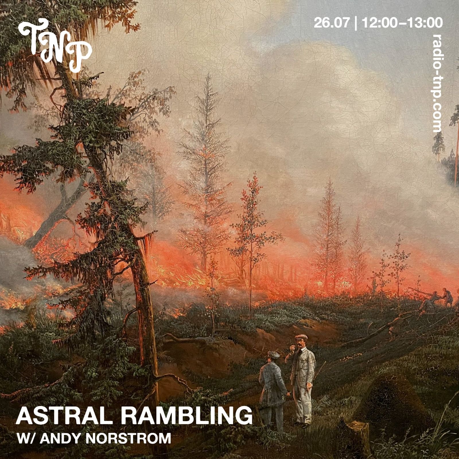 Astral Ramblings w/ Andy Norstrom