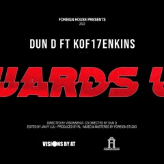 Dun D Ft Kof17enkins - Guards Up