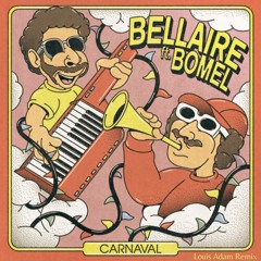 Bellaire (feat. Bomel) - Carnaval (Slaughter Remix)